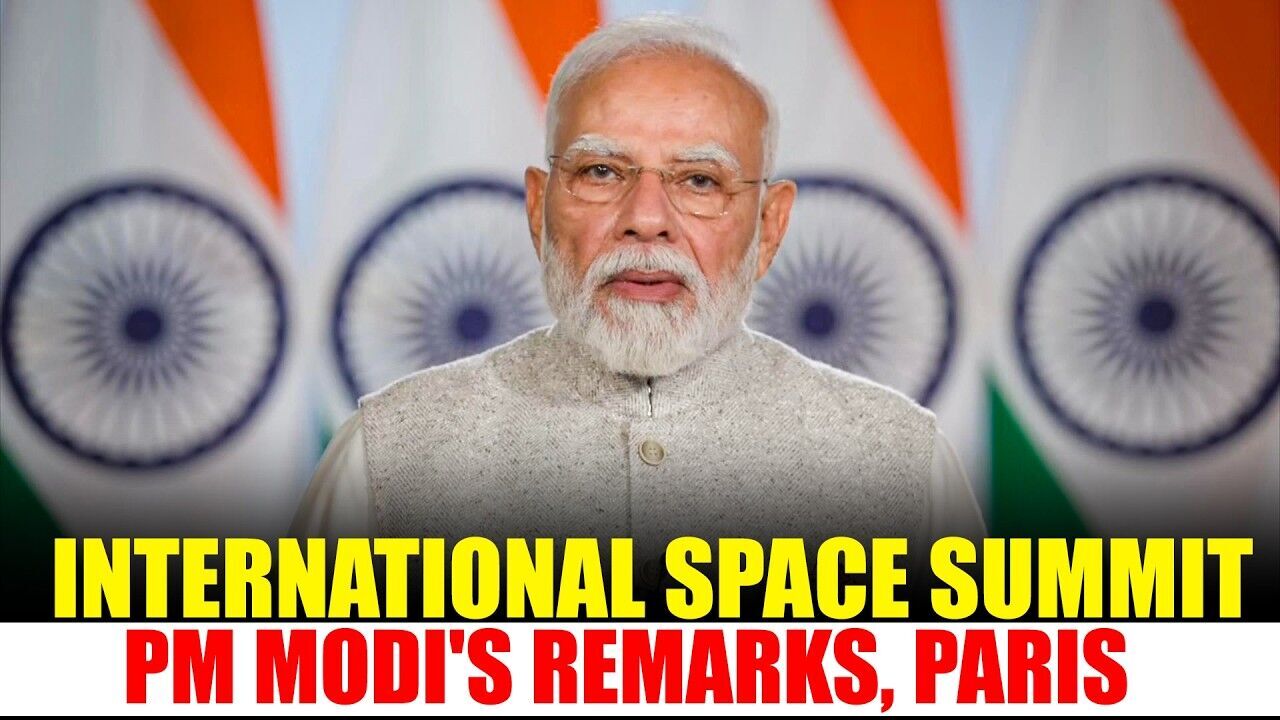 PM Modi Calls for Global Space Cooperation in Paris