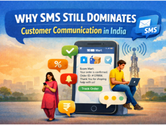 Why SMS Still Dominates Customer Communication in India