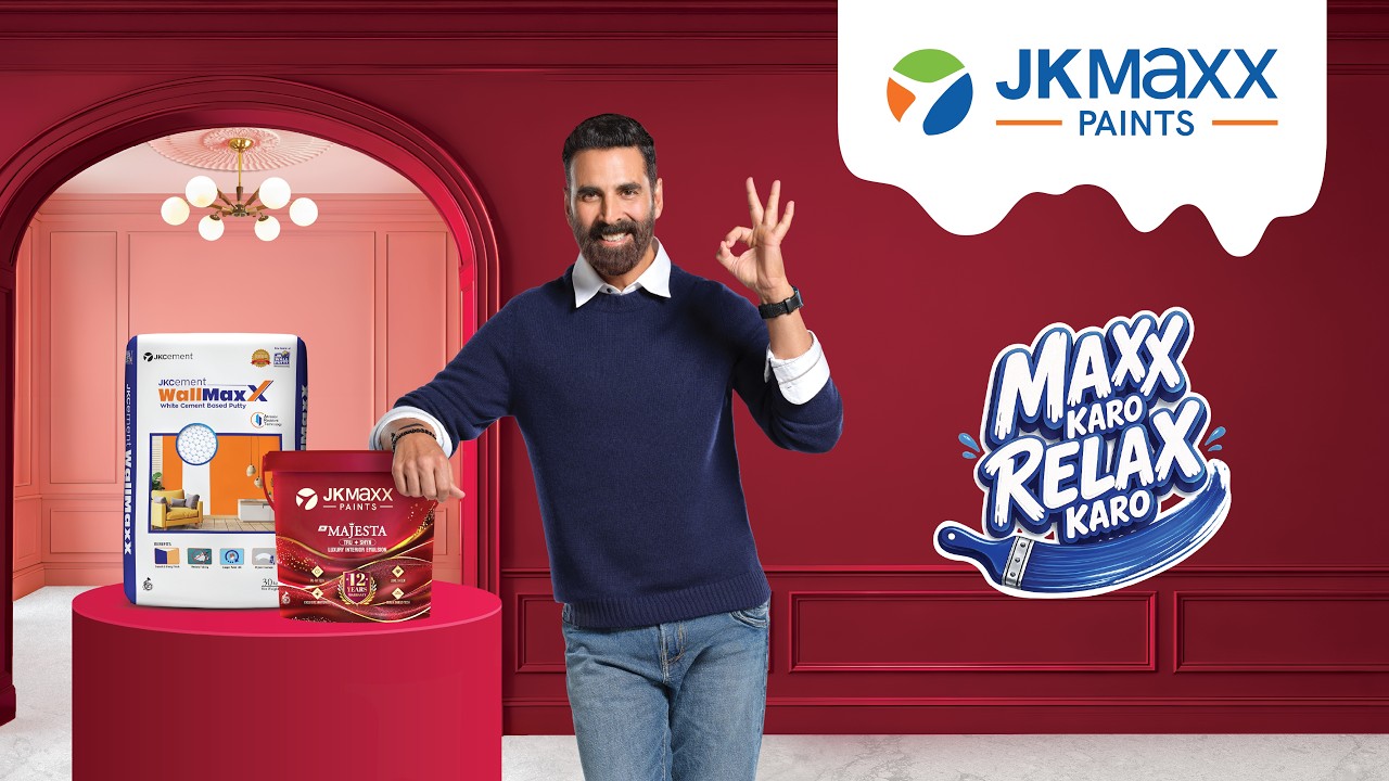 JK Maxx Paints Unveils New Campaign “Maxx Karo, Relax Karo” Featuring Akshay Kumar