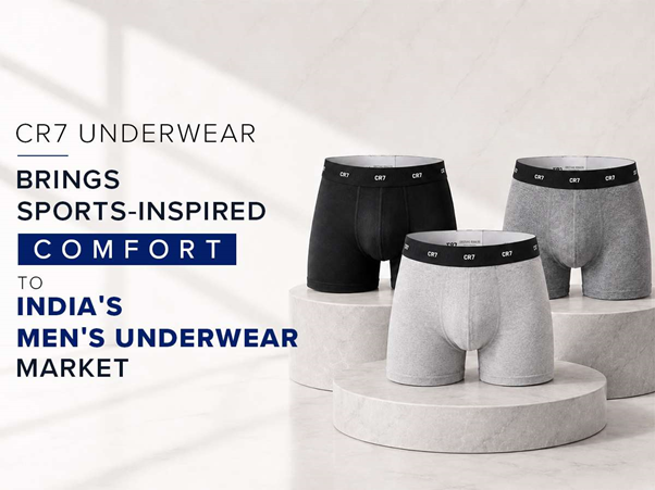 CR7 Underwear Brings Sports-Inspired Comfort to India’s Men’s Underwear Market